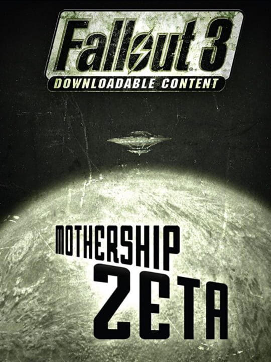 Обложка DLC Fallout 3: Mothership Zeta