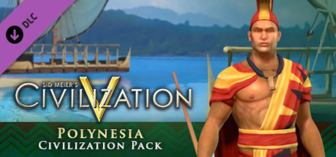 Обложка DLC Sid Meier's Civilization V: Civ and Scenario Pack - Polynesia