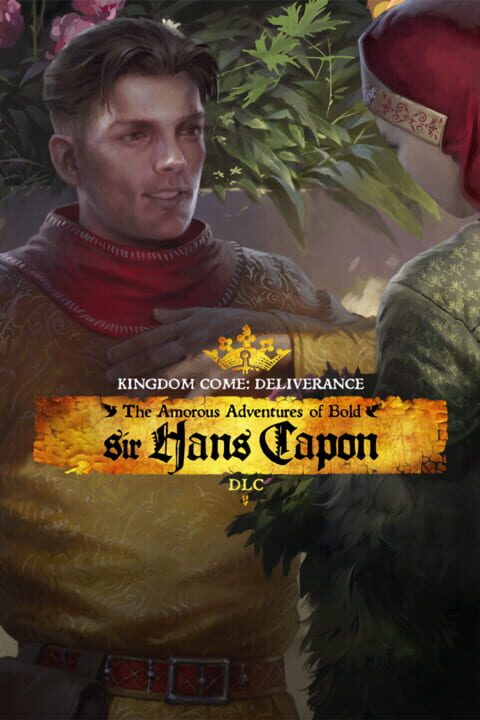 Обложка DLC Kingdom Come: Deliverance - The Amorous Adventures of Bold Sir Hans Capon