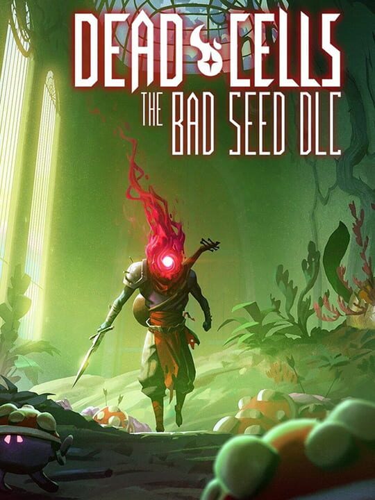 Обложка DLC Dead Cells: The Bad Seed