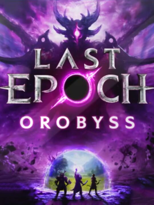 Обложка дополнения Last Epoch: Orobyss