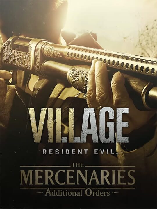 Обложка DLC Resident Evil Village: The Mercenaries - Additional Orders