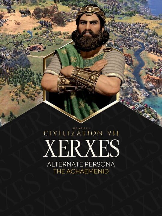 Обложка DLC Sid Meier's Civilization VII: Xerxes (The Achaemenid) Persona